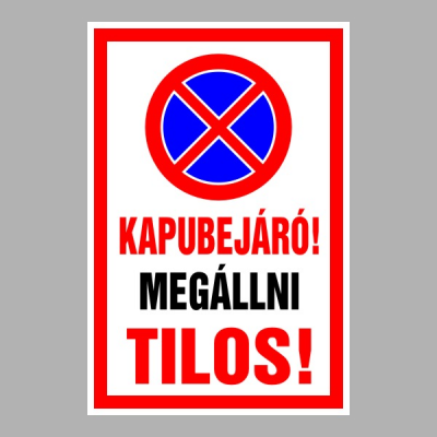 Kapubejáró! Megállni tilos!