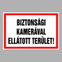 Biztonsági kamerával ellátott terület!