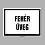 Fehér üveg