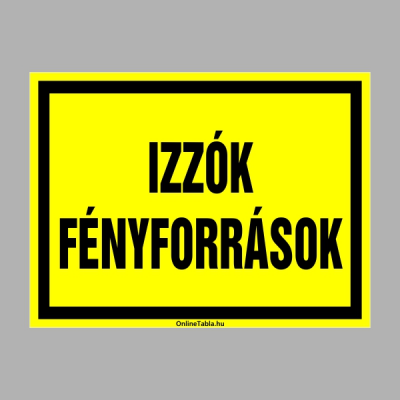 Izzók fényforrások