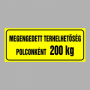 Megengedett terhelhetőség polconként (Igény szerinti súllyal)