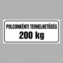 Polconkénti terhelhetőség (Igény szerinti súllyal)