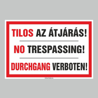 TILOS AZ ÁTJÁRÁS!