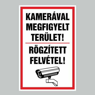 KAMERÁVAL MEGFIGYELT TERÜLET! RÖGZÍTETT FELVÉTEL!