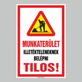 MAGÁNTERÜLET ILLETÉKTELENEKNEK BELÉPNI TILOS!