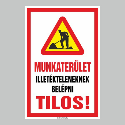 MAGÁNTERÜLET ILLETÉKTELENEKNEK BELÉPNI TILOS!