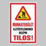MAGÁNTERÜLET ILLETÉKTELENEKNEK BELÉPNI TILOS!
