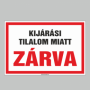 KIJÁRÁSI TILALOM MIATT ZÁRVA