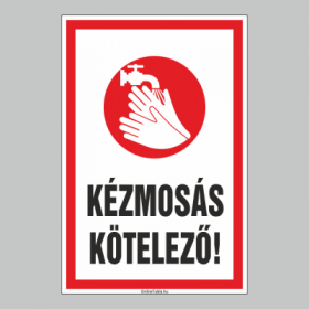 KÉZMOSÁS KÖTELEZŐ!