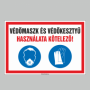 VÉDÕMASZK ÉS VÉDÕKESZTYÛ HASZNÁLATA KÖTELEZÕ!