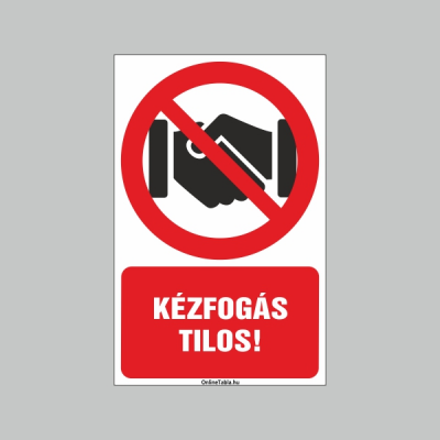 KÉZFOGÁS TILOS!
