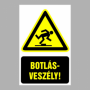 Botlásveszély!