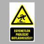 Egyenetlen padlózat Botlásveszély!
