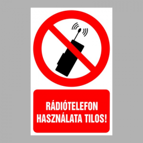 Rádiótelefon használata tilos!