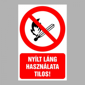 Nyílt láng használata tilos!