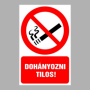 Dohányozni Tilos!