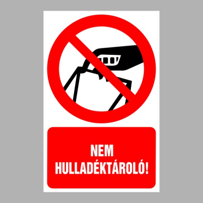 Nem hulladéktároló!