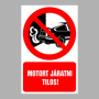 Motort járatni tilos!