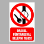 Órával, fém tárggyal belépni tilos!