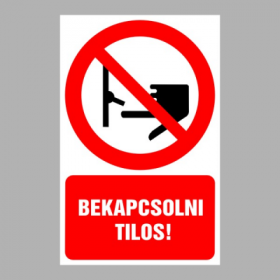 Bekapcsolni tilos!