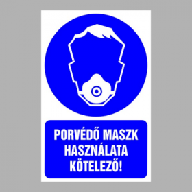 Porvédő maszk használata kötelező!