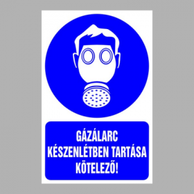 Gázálarc készenlétben tartása kötelező!