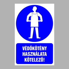 Védőkötény használata kötelező!