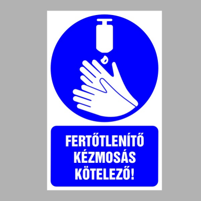 Fertőtlenítő kézmosás kötelező!