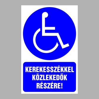 Kerekesszékkel közlekedők részére!