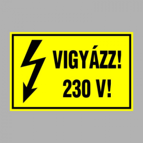 VIGYÁZZ! 230 V!