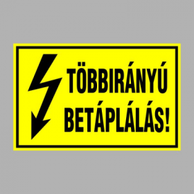 TÖBBIRÁNYÚ BETÁPLÁLÁS!