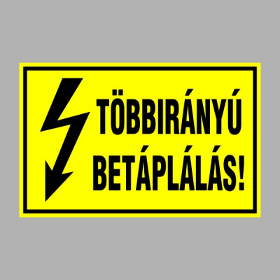 TÖBBIRÁNYÚ BETÁPLÁLÁS!