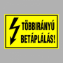 TÖBBIRÁNYÚ BETÁPLÁLÁS!