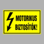 MOTORIKUS BIZTOSÍTÓK!