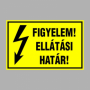 FIGYELEM! ELLÁTÁSI HATÁR!