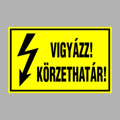 VIGYÁZZ! KÖRZETHATÁR!