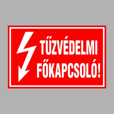 TÛZVÉDELMI FÕKAPCSOLÓ!