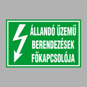ÁLLANDÓ ÜZEMŰ BERENDEZÉSEK FŐKAPCSOLÓJA