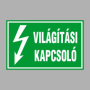 VILÁGÍTÁSI KAPCSOLÓ