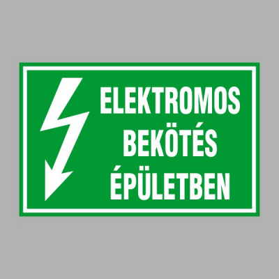 ELEKTROMOS BEKÖTÉS ÉPÜLETBEN