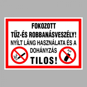 Fokozott tűz- és robbanásveszély!