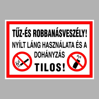 Tűz- és robbanásveszély!