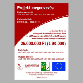 Kis projekttábla Infrastrukturális beruházások esetében - LEADER