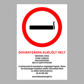 DOHÁNYZÁSRA KIJELÖLT HELY (4 nyelvű)