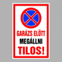 Garázs előtt megállni tilos!