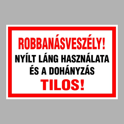 Robbanásveszély!
