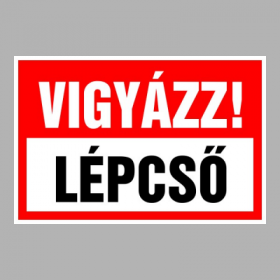 Vigyázz! Lépcső