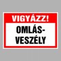 Vigyázz! Omlásveszély