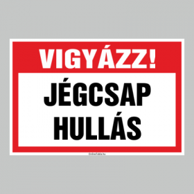 Vigyázz! Jégcsap hullás