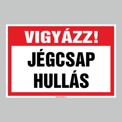 Vigyázz! Jégcsap hullás